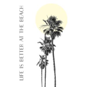 Ábra Life is better at the beach | palm trees, Melanie Viola