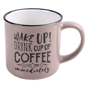 Wake Up! Drink cup of coffee immediately feliratú bögre - szürke 250 ml