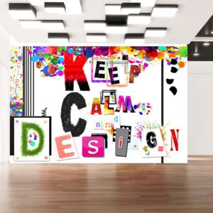 Fotótapéta Bimago - Keep Calm and Design + Ragasztó ingyen 100x70 cm