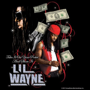 Lil Waynw – Take It Out Your Pocket alátét
