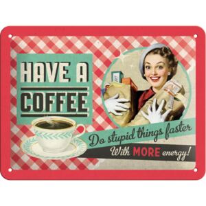 Nostalgic Art Fémplakát – Have A Coffee