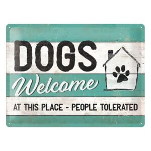 Dogs Welcome dekorációs falitábla - Postershop